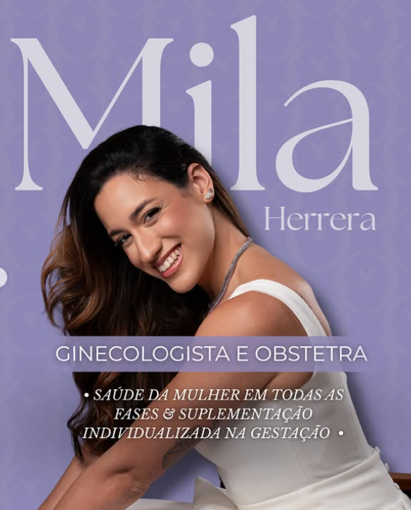 Apresentação da Dra. Mila Herrera, ginecologista e obstetra.